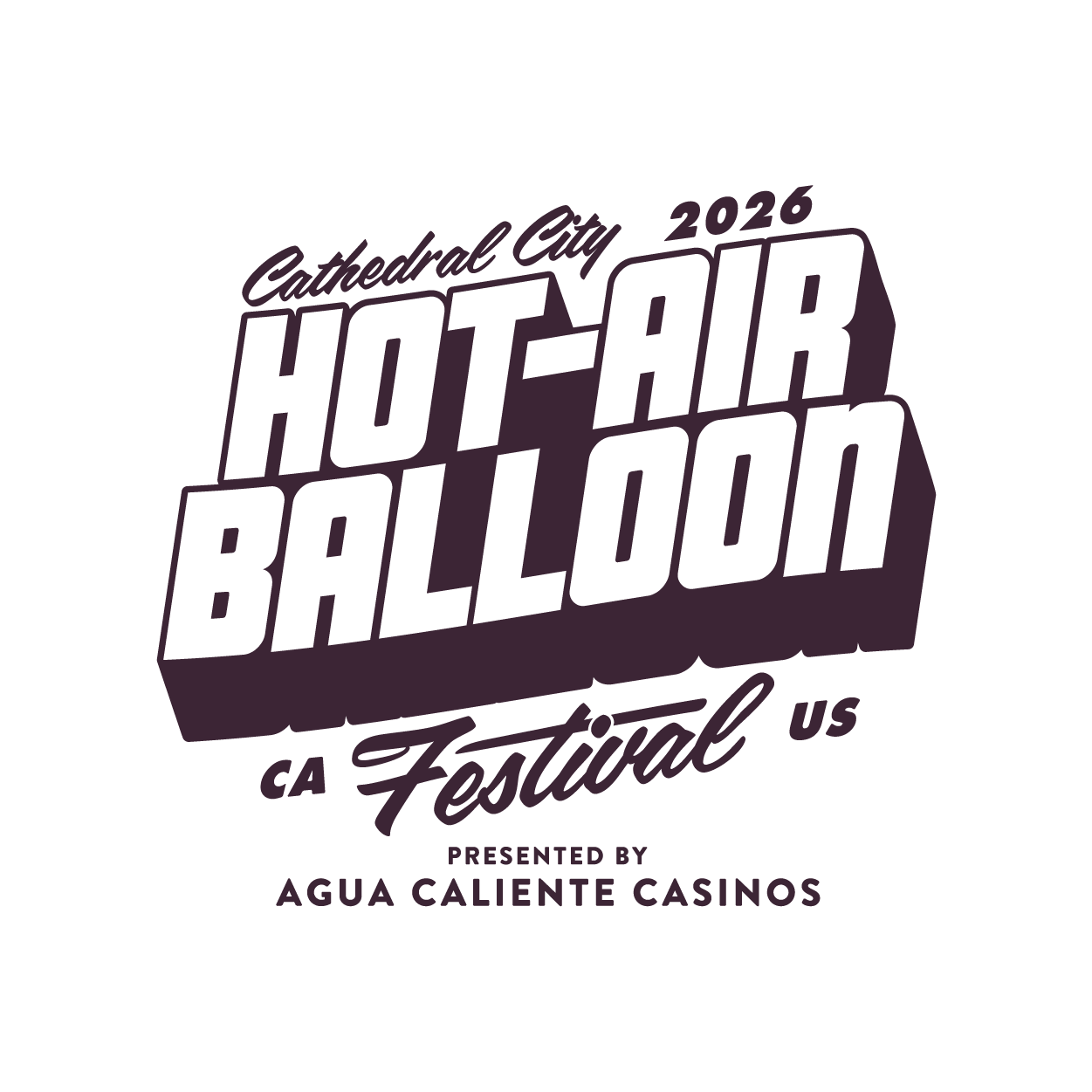 2026 Hot Air Balloon Festival - Agua Caliente Casino